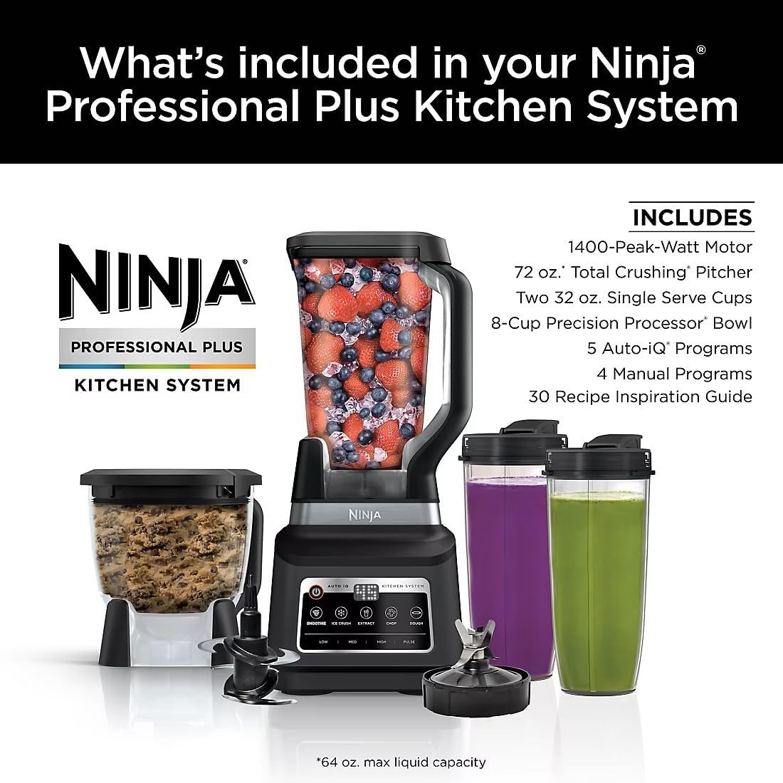 image:imageNinja BN805A Pro Plus Kitchen System 1400W 5in1 Smoothies Chop Dough Auto IQ 72oz Blender Pitcher 64oz Processor Bowl 2x32oz Cups Black